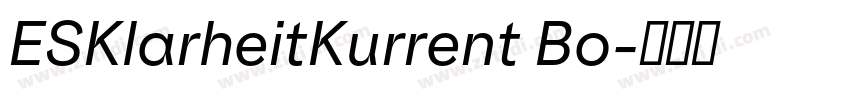 ESKlarheitKurrent Bo字体转换